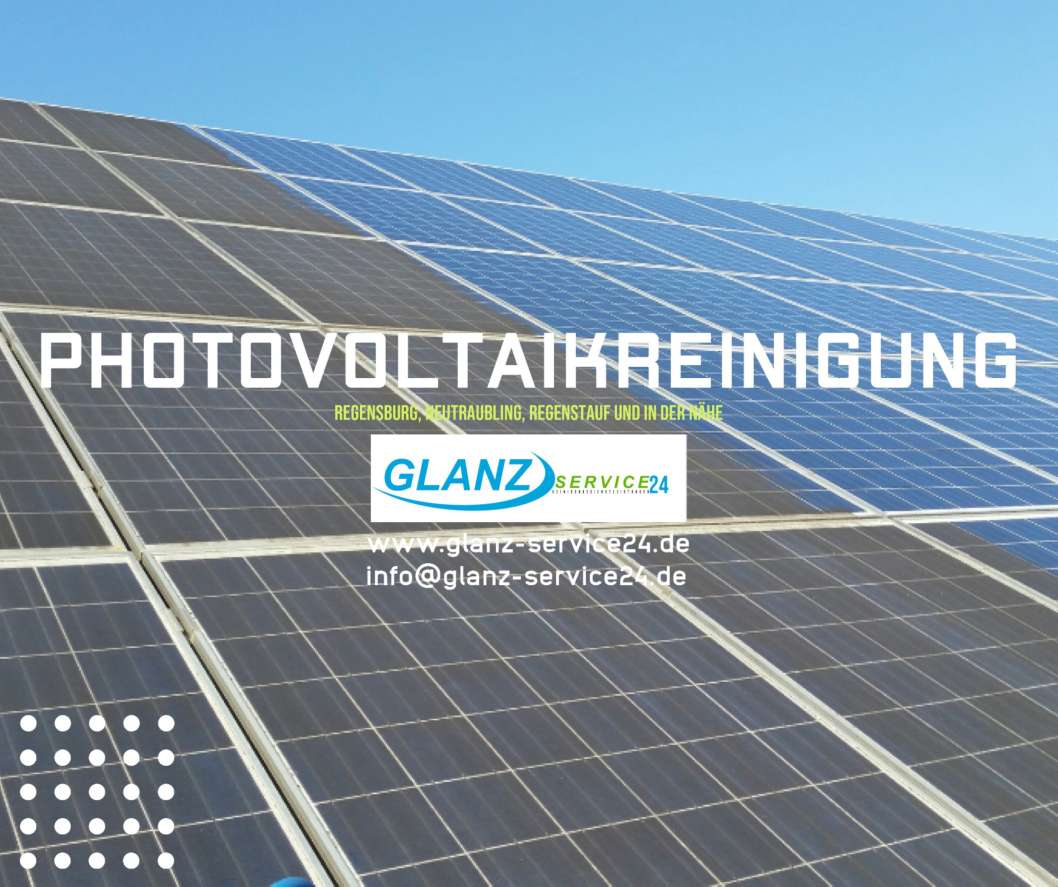 Photovoltaikreinigung/Solarreinigung Regensburg
