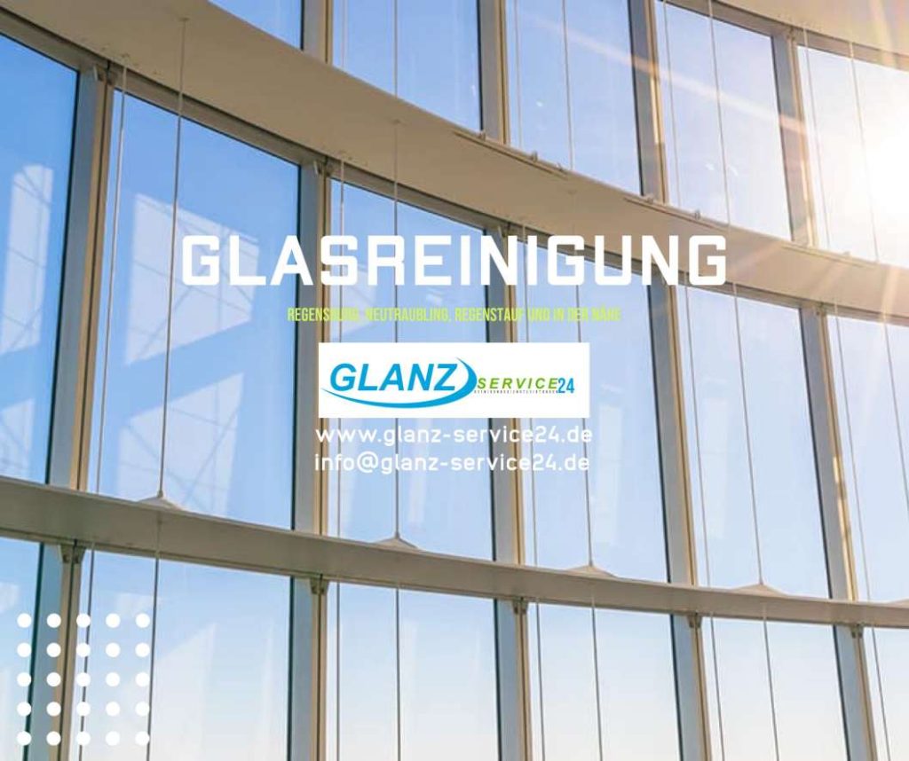 Glasreinigung Regensburg, Neutraubling und in der nähe