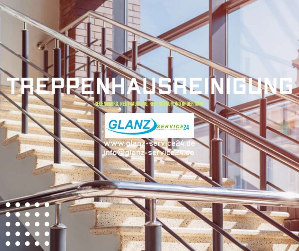 Treppenhausreinigung Regensburg, Neutraubling, Regenstauf, Bad Abbach und ganz Bayern