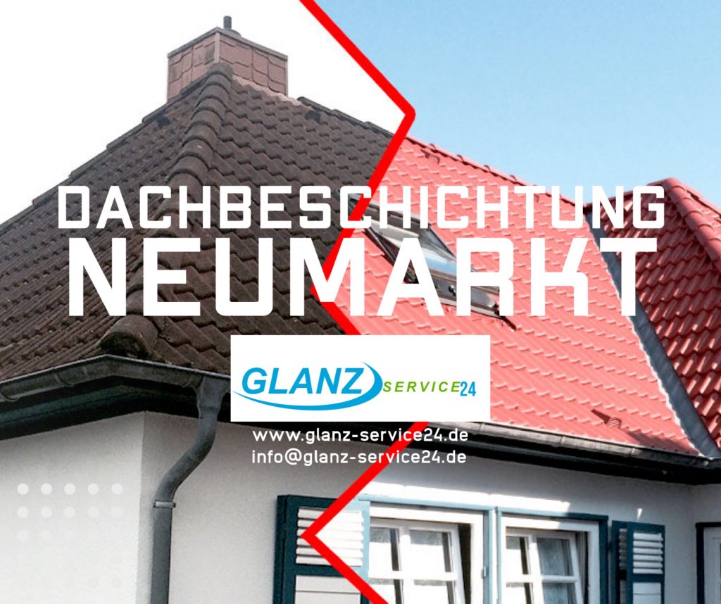 Dachbeschichtung Neumarkt Oberpfalz